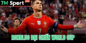 Ronaldo Đại Chiến World Cup - 5 Kỳ Và Chương Cuối 2026 13 Ronaldo Đại Chiến World Cup
